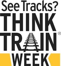 See Tracks? Think Train® Week ...