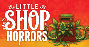 Little Shop of Horrors | Show